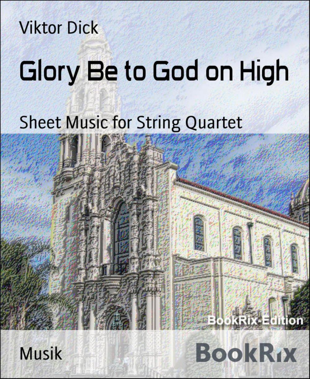 Big bigCover of Glory Be to God on High