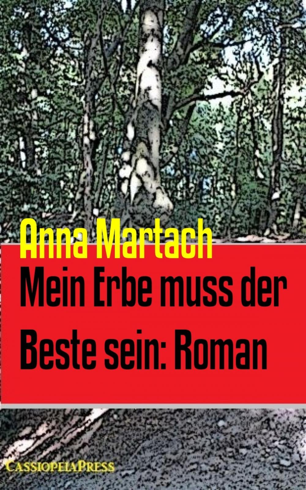 Big bigCover of Mein Erbe muss der Beste sein: Roman