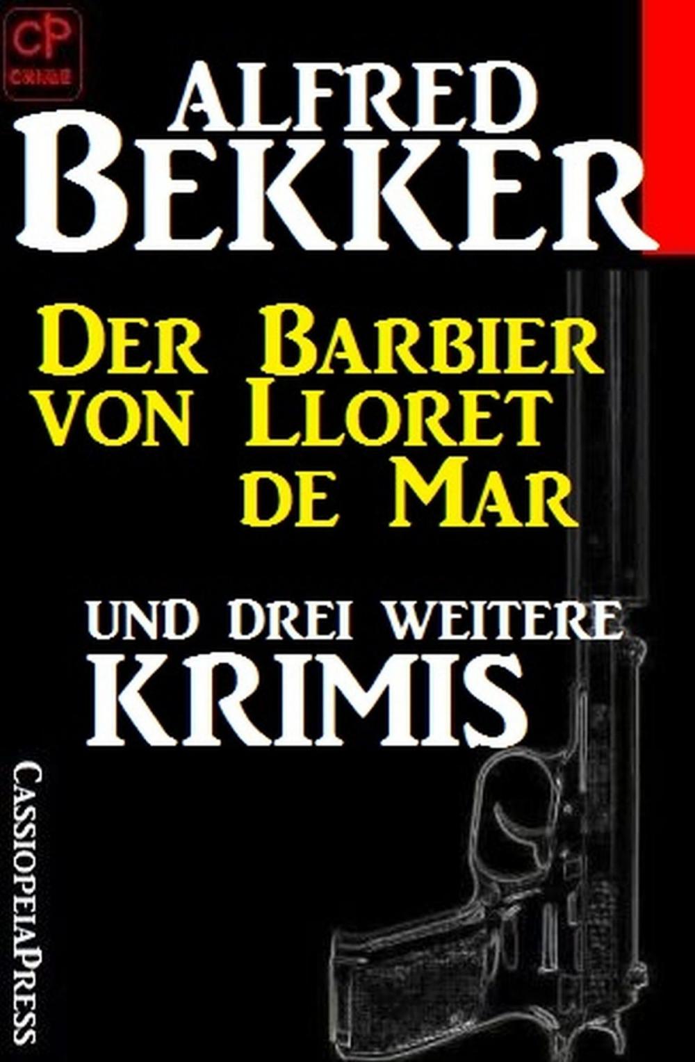 Big bigCover of Der Barbier von Lloret de Mar und drei weitere Krimis