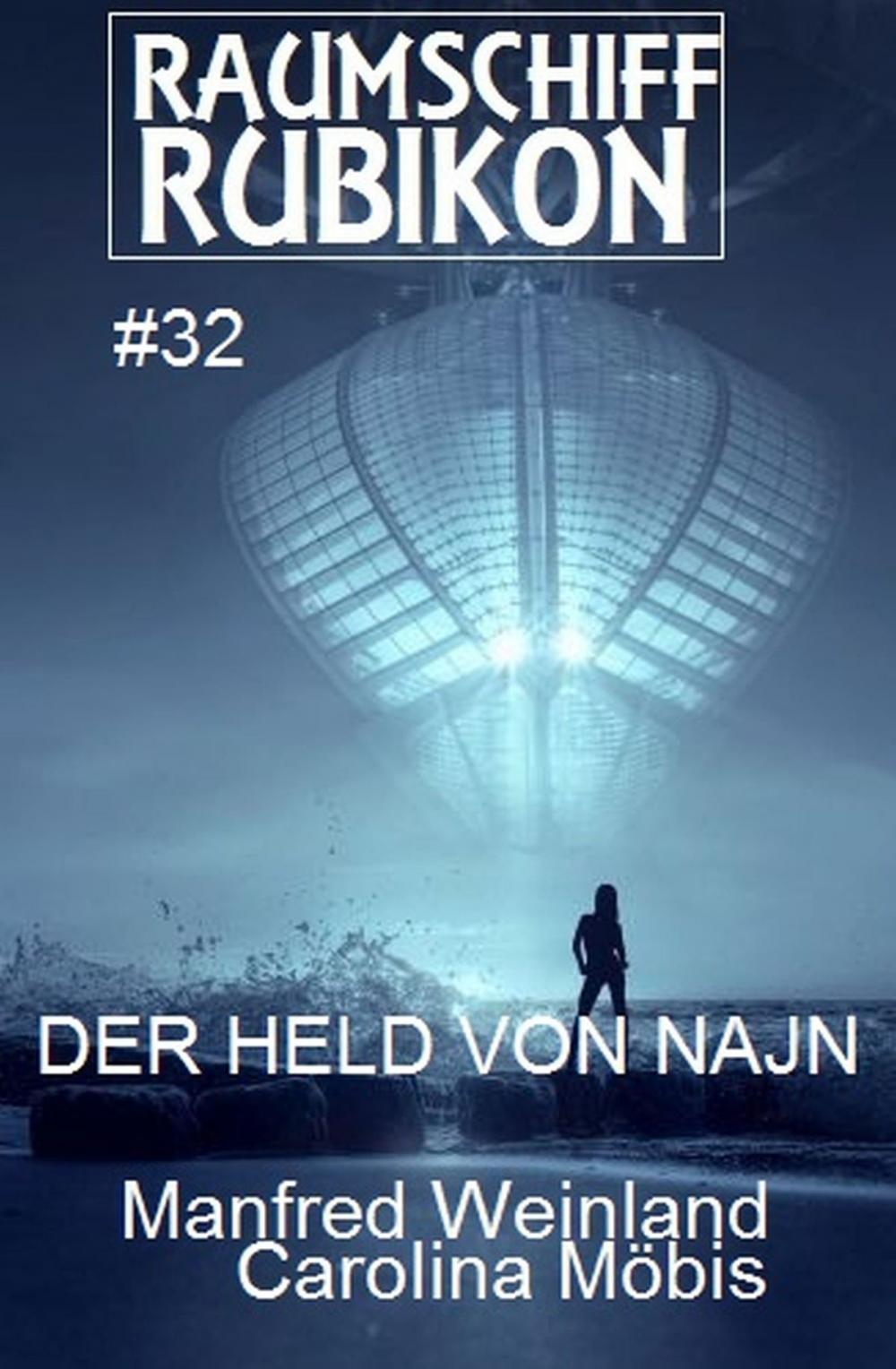 Big bigCover of Raumschiff Rubikon 32 Der Held der Najn