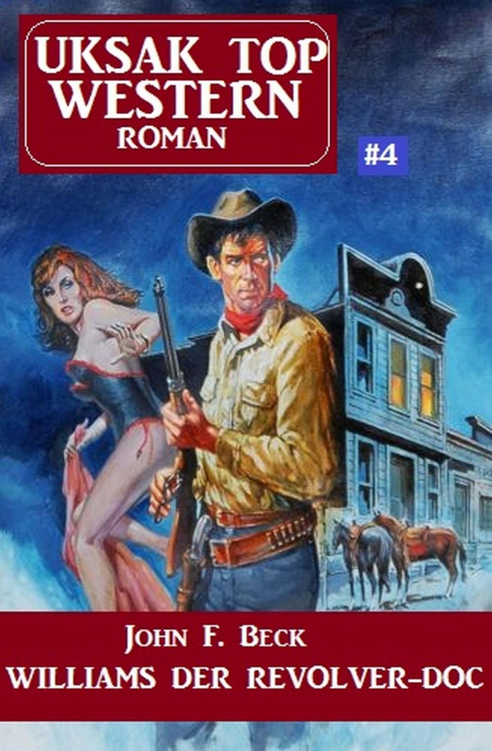 Big bigCover of Uksak Top Western-Roman 4 Williams der Revolver-Doc