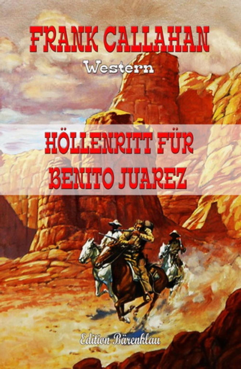 Big bigCover of Höllenritt für Benito Juarez