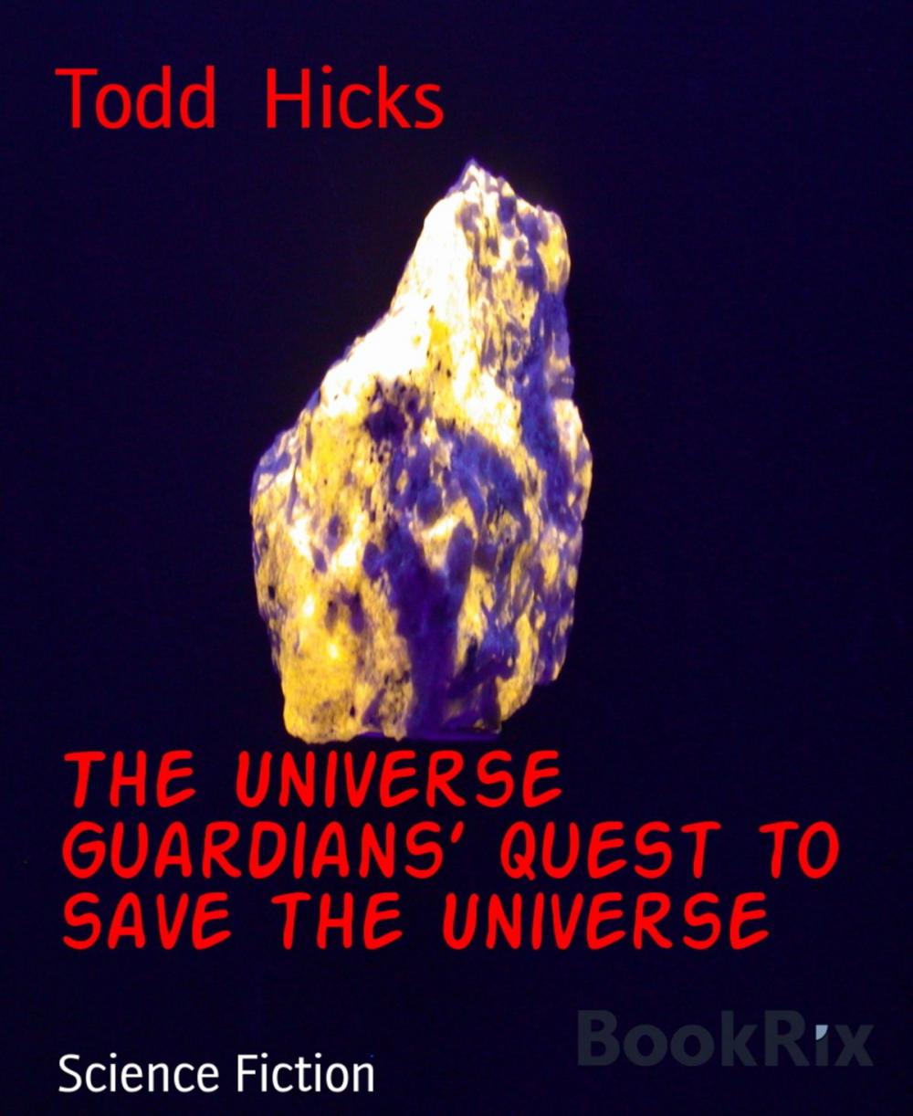 Big bigCover of The Universe Guardians' Quest to save the Universe