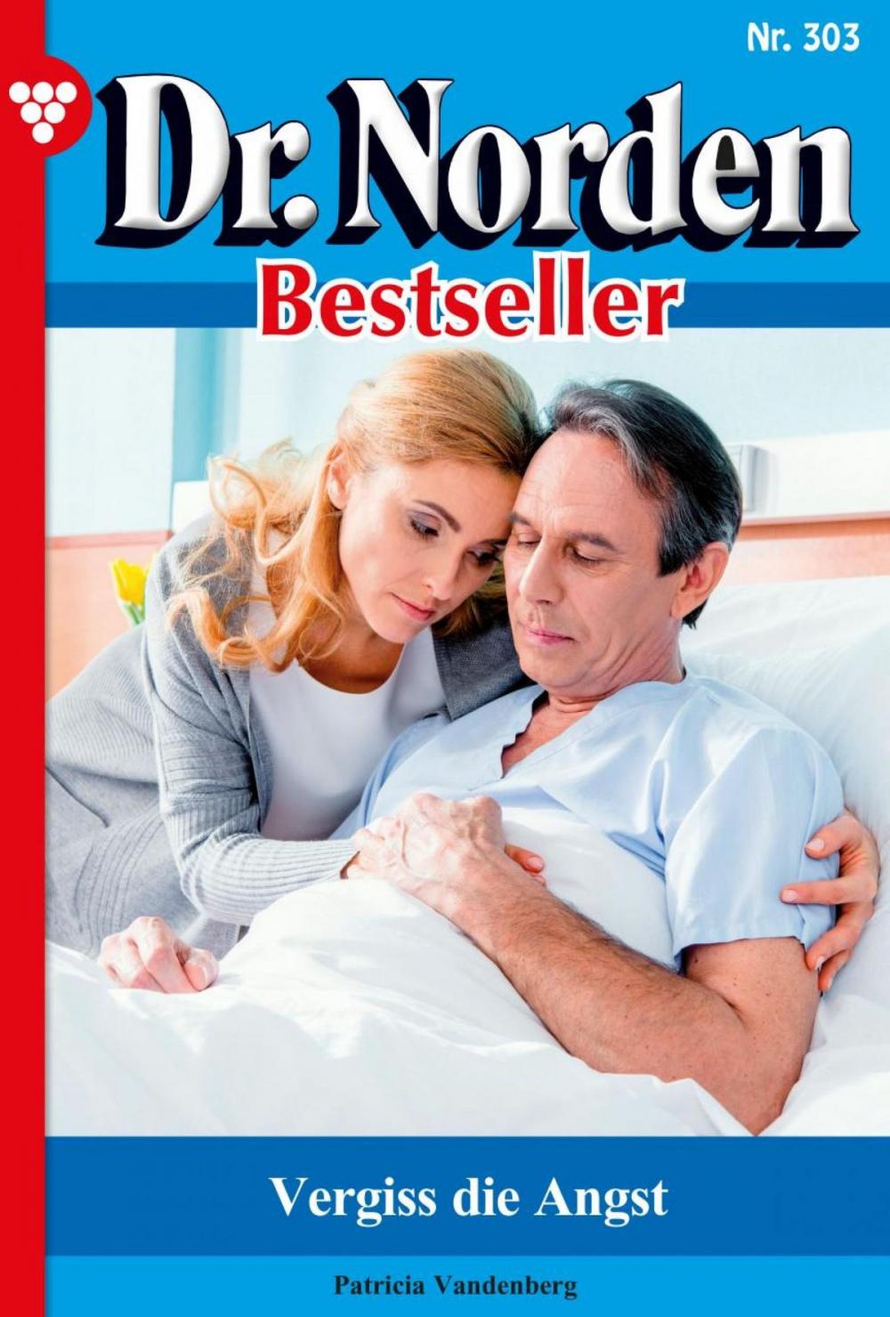 Big bigCover of Dr. Norden Bestseller 303 – Arztroman