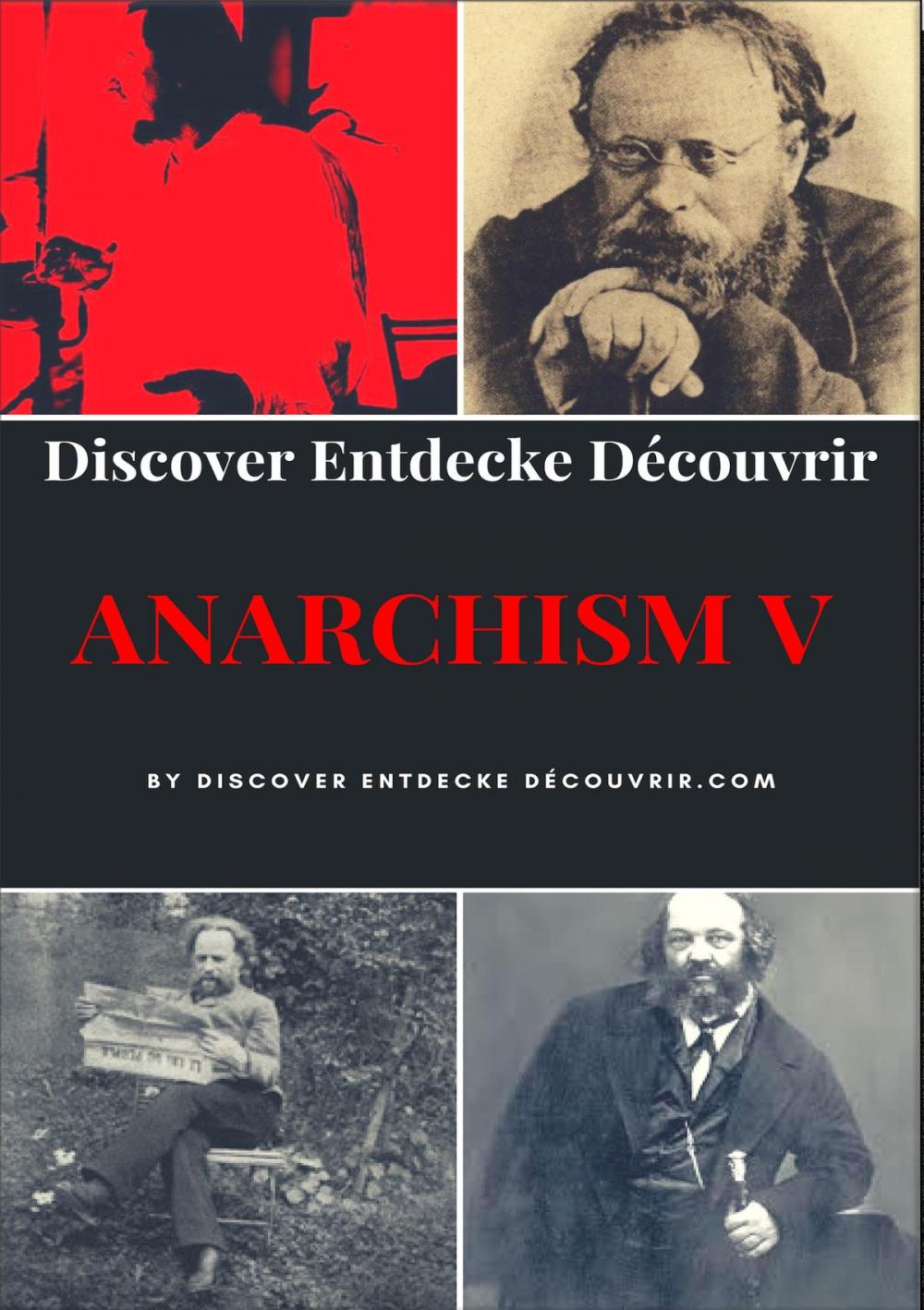 Big bigCover of Discover Entdecke Decouvrir Anarchism V