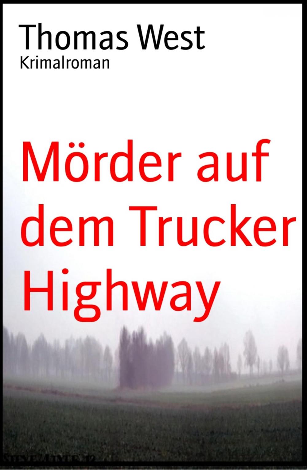 Big bigCover of Mörder auf dem Trucker Highway