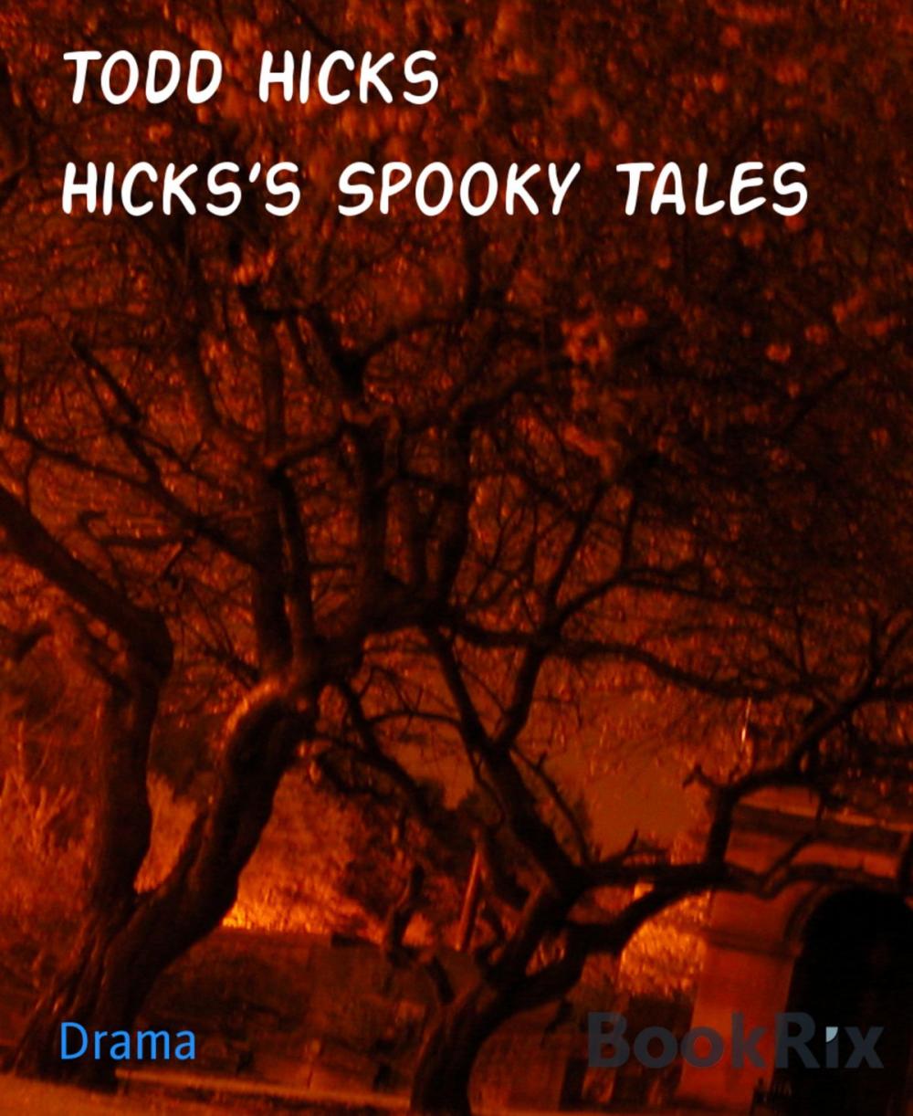 Big bigCover of Hicks's Spooky Tales