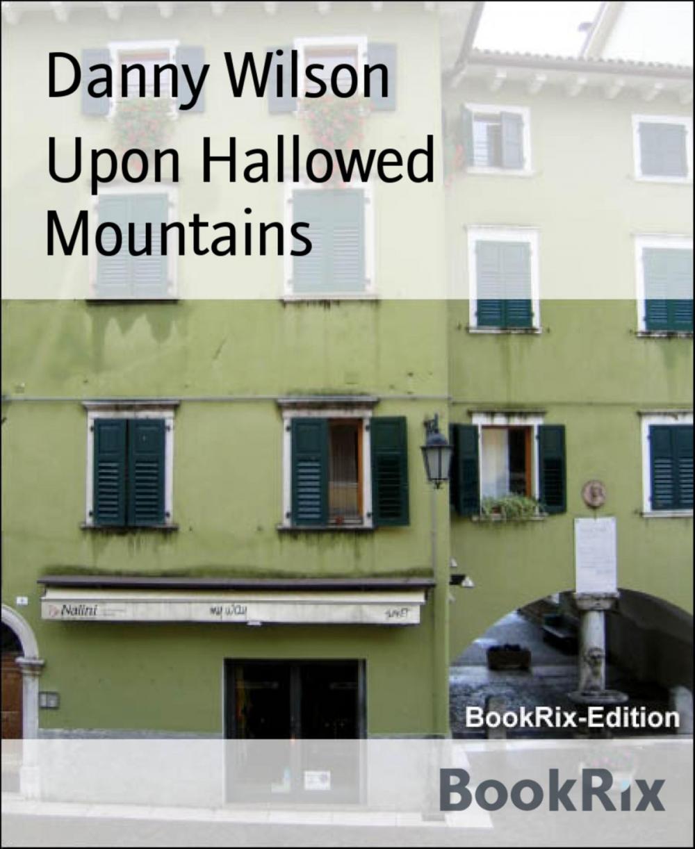 Big bigCover of Upon Hallowed Mountains