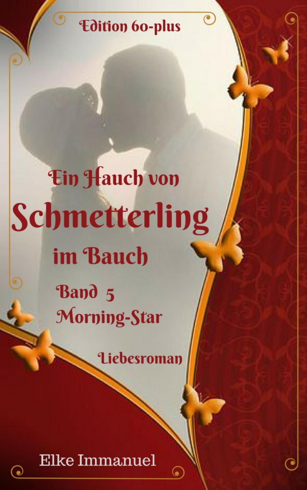 Big bigCover of Ein Hauch von Schmetterling im Bauch - Band 5