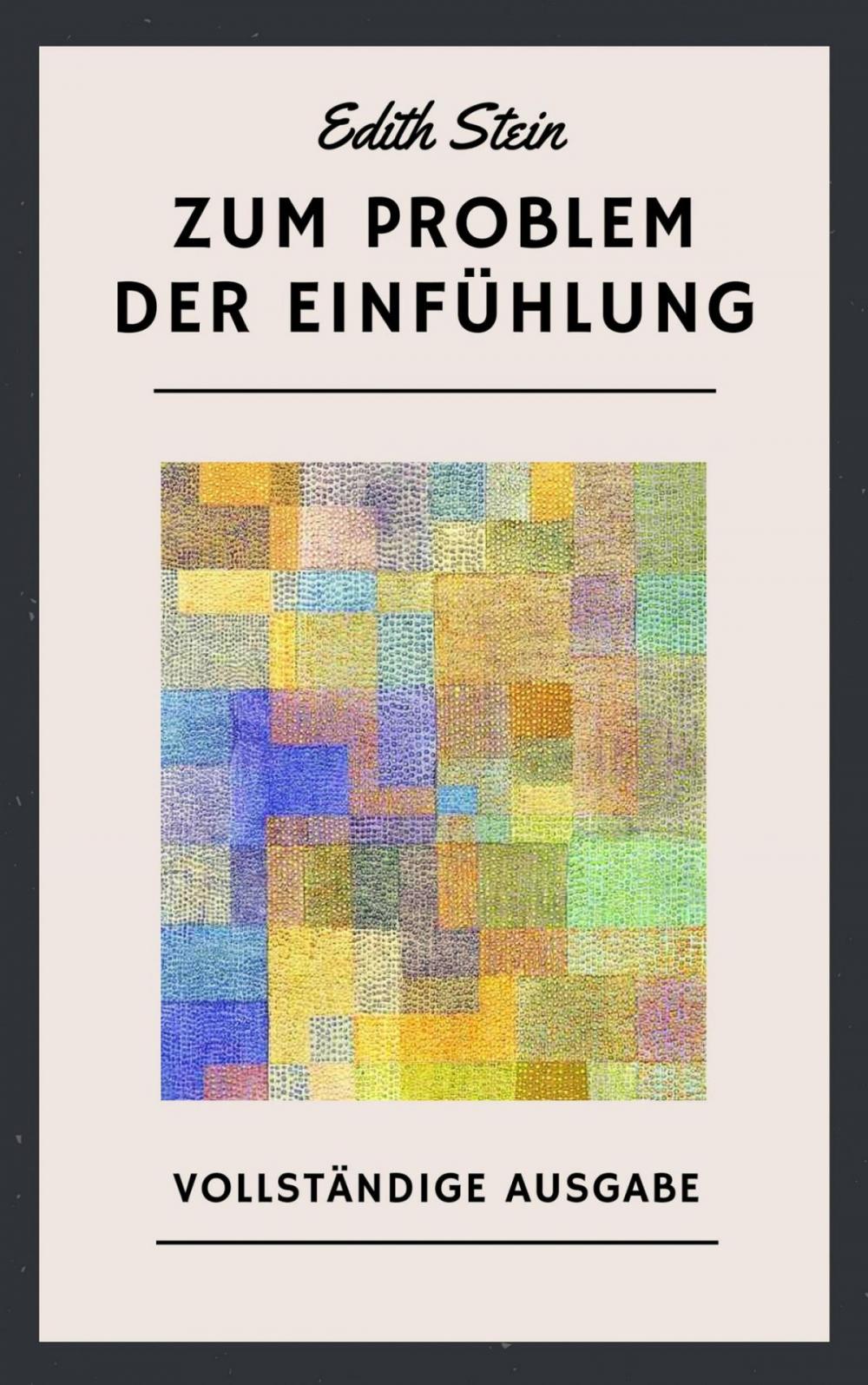 Big bigCover of Edith Stein: Zum Problem der Einfühlung