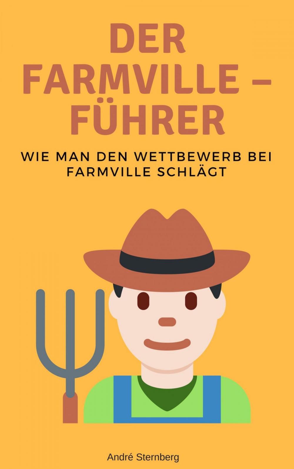 Big bigCover of Der Farmville – Führer