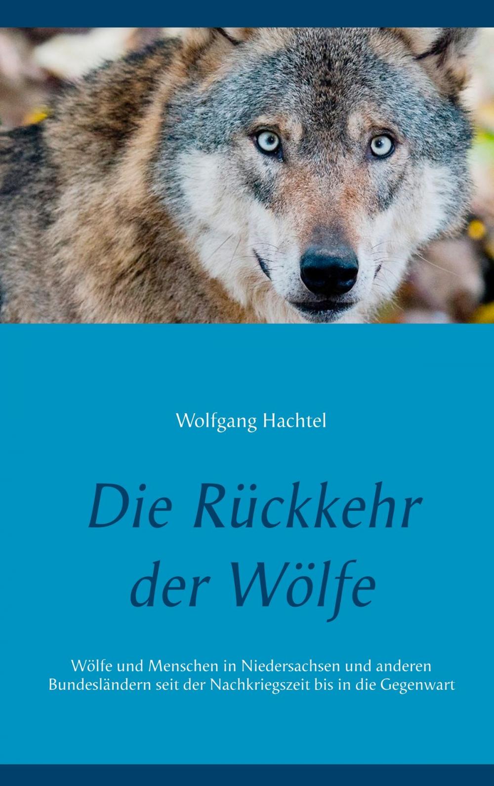 Big bigCover of Die Rückkehr der Wölfe