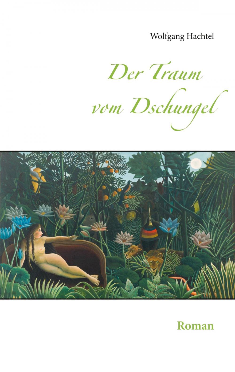 Big bigCover of Der Traum vom Dschungel