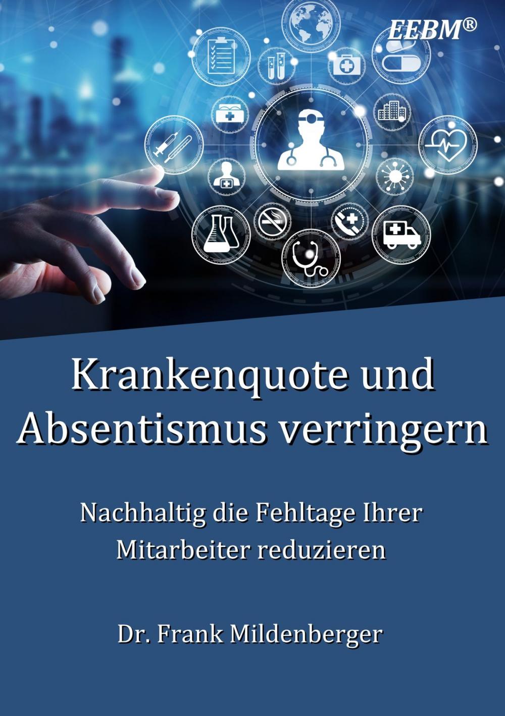 Big bigCover of Krankenquote und Absentismus verringern