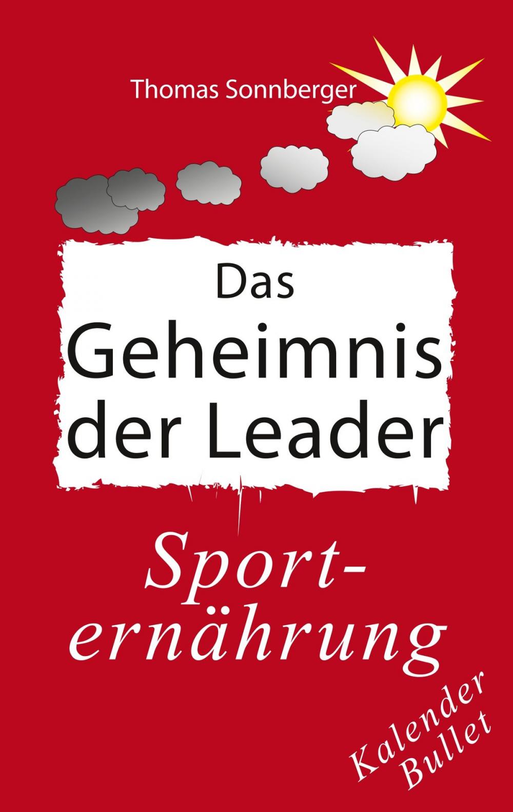 Big bigCover of Das Geheimnis der Leader