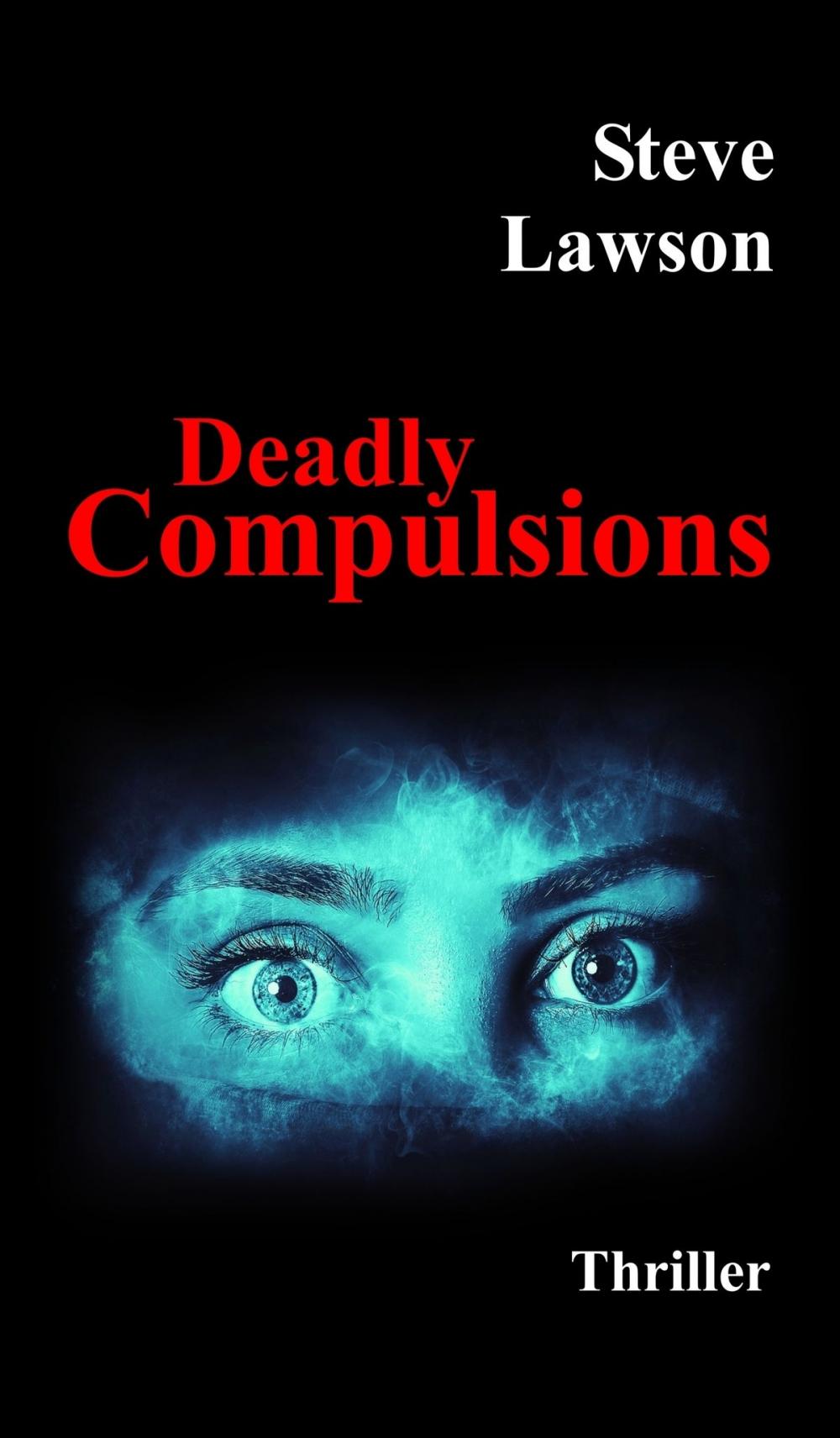 Big bigCover of Deadly Compulsions