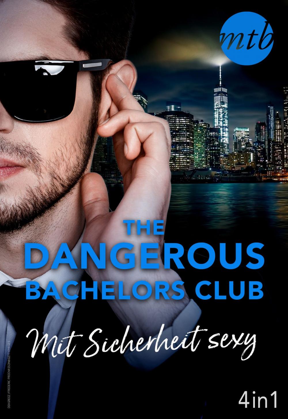 Big bigCover of The Dangerous Bachelors Club - Mit Sicherheit sexy (4in1)