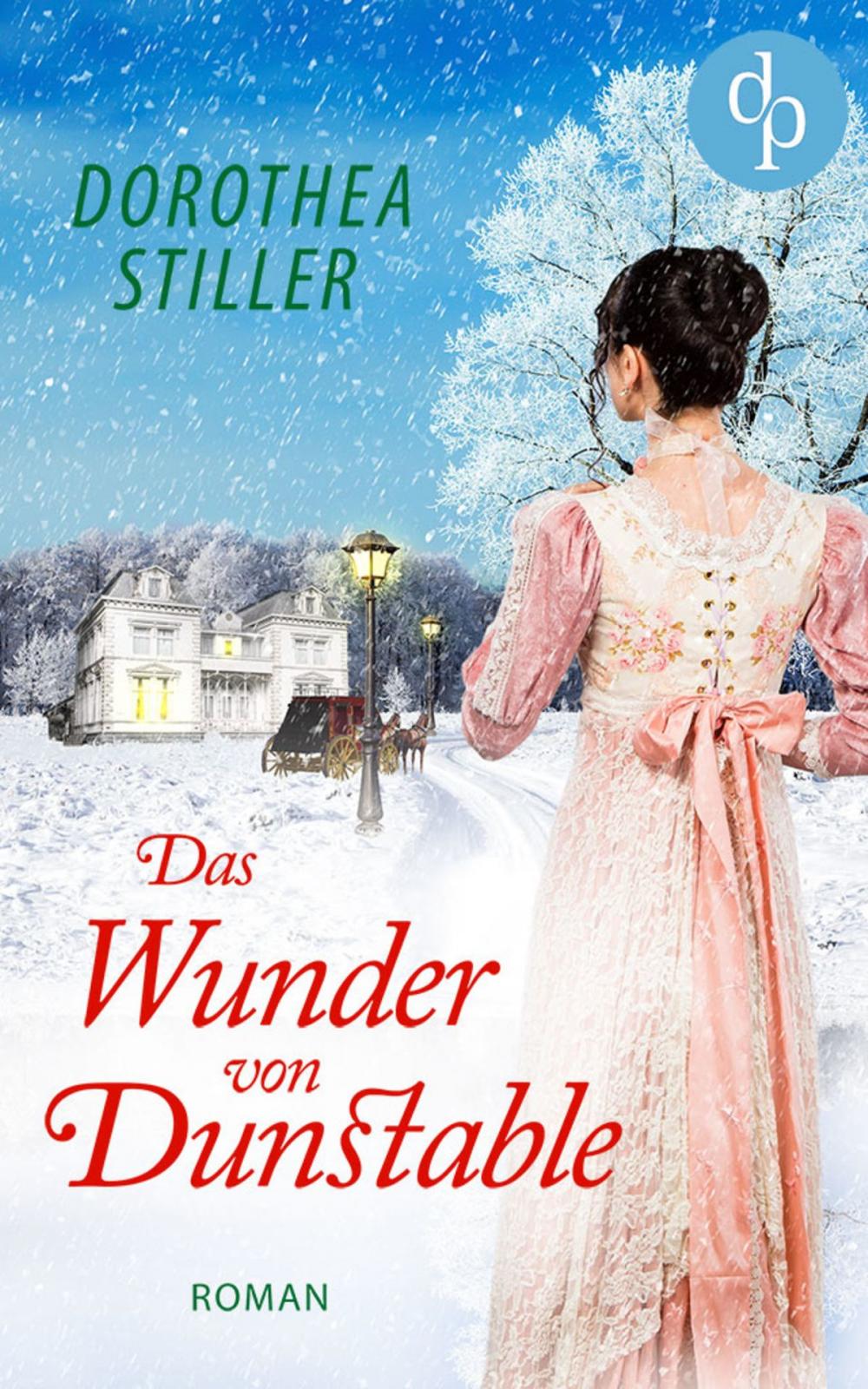 Big bigCover of Das Wunder von Dunstable (Regency Romance, Liebe)