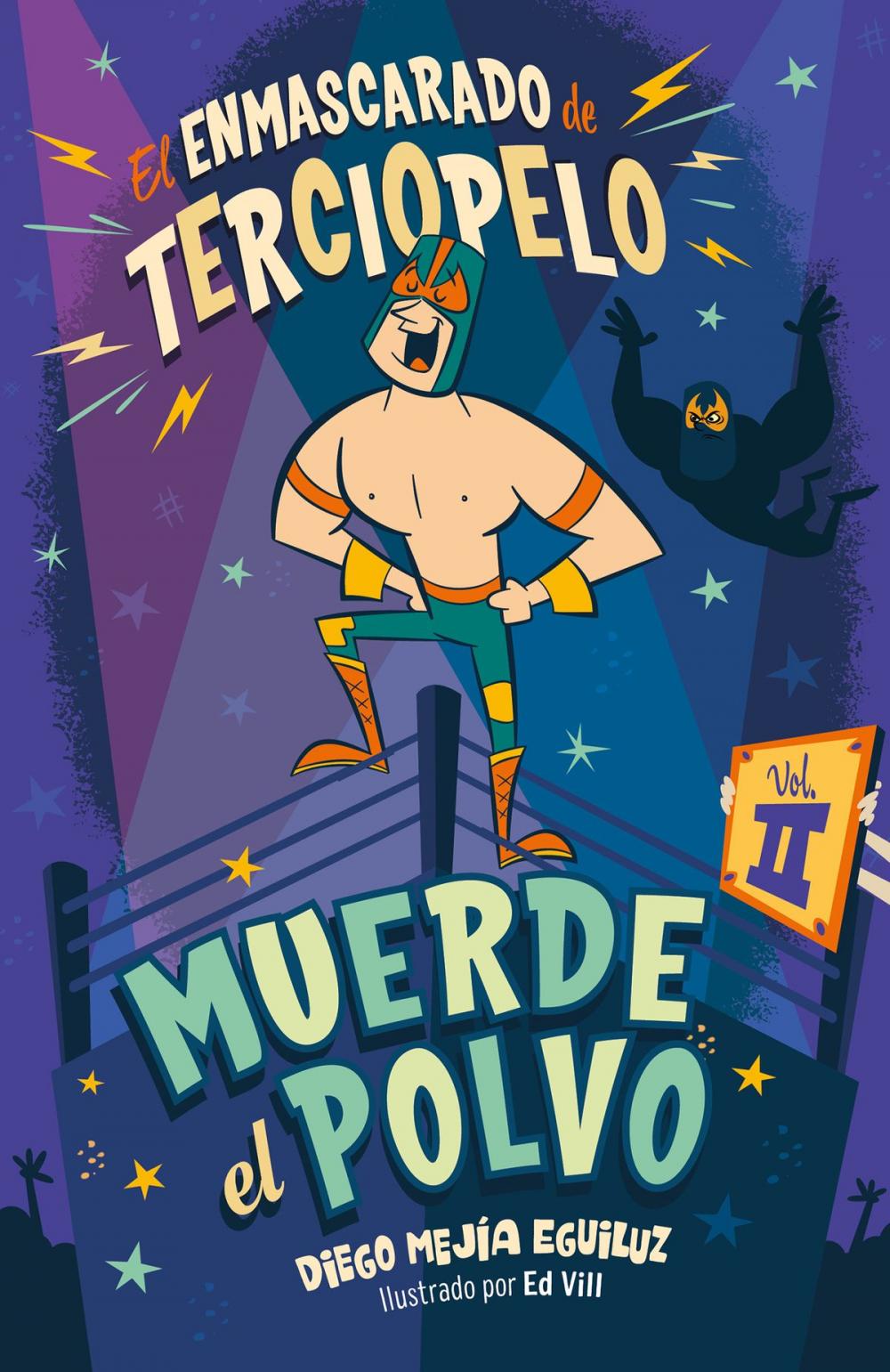 Big bigCover of Muerde el polvo (El enmascarado de terciopelo 2)