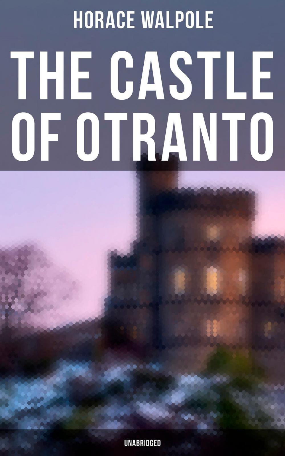 Big bigCover of The Castle of Otranto (Unabridged)