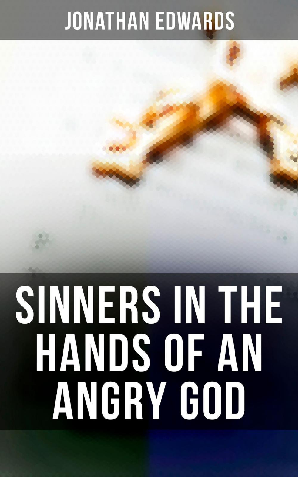 Big bigCover of Sinners in the Hands of an Angry God