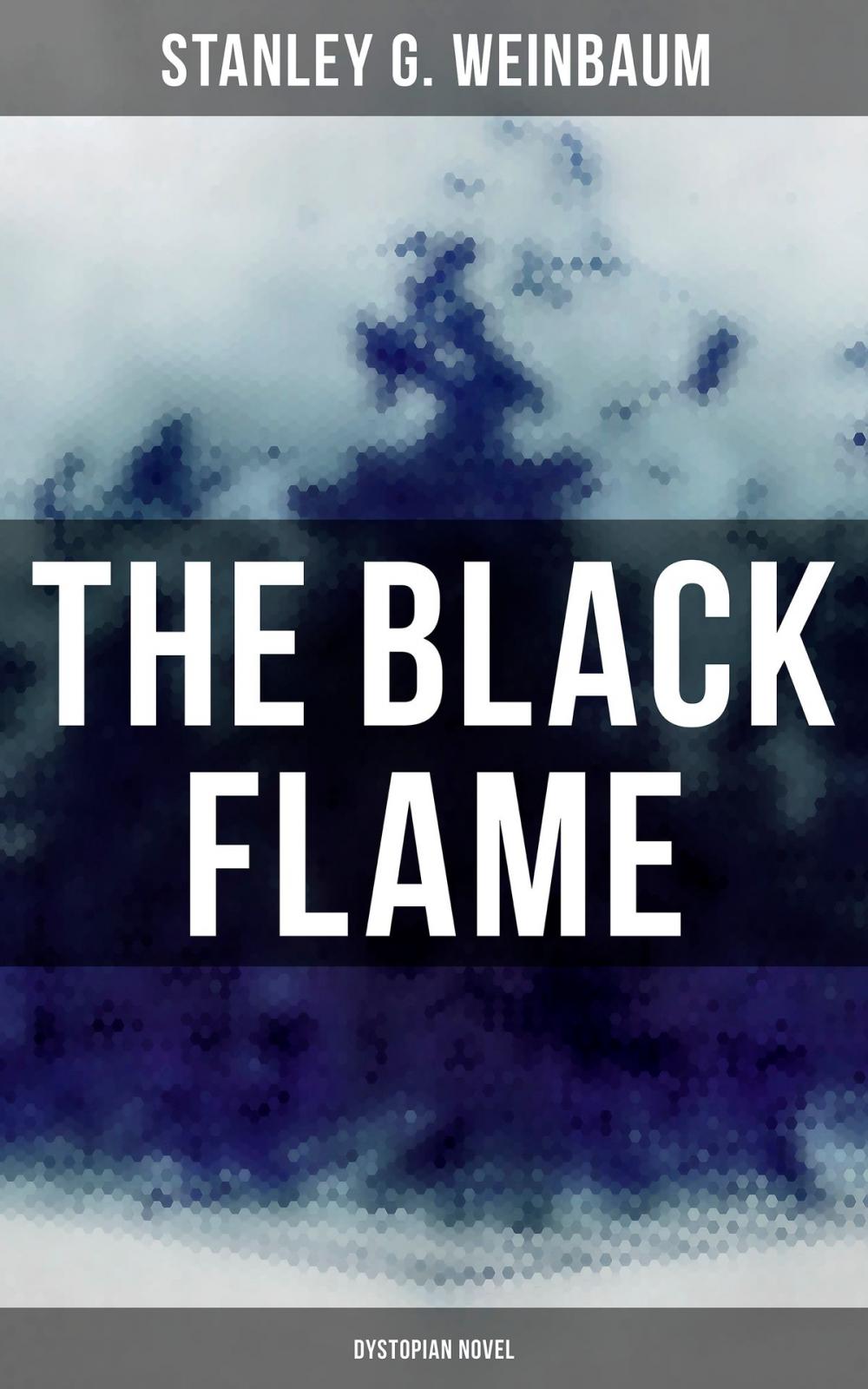 Big bigCover of The Black Flame (Dystopian Novel)