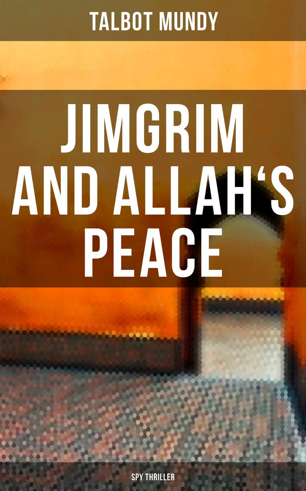 Big bigCover of Jimgrim and Allah's Peace (Spy Thriller)