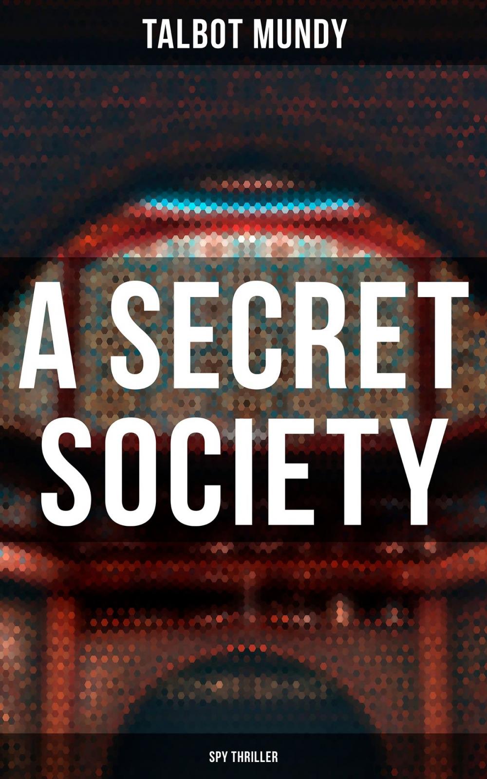 Big bigCover of A Secret Society (Spy Thriller)