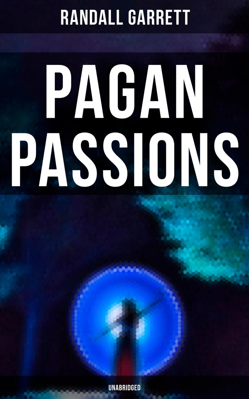 Big bigCover of Pagan Passions (Unabridged)