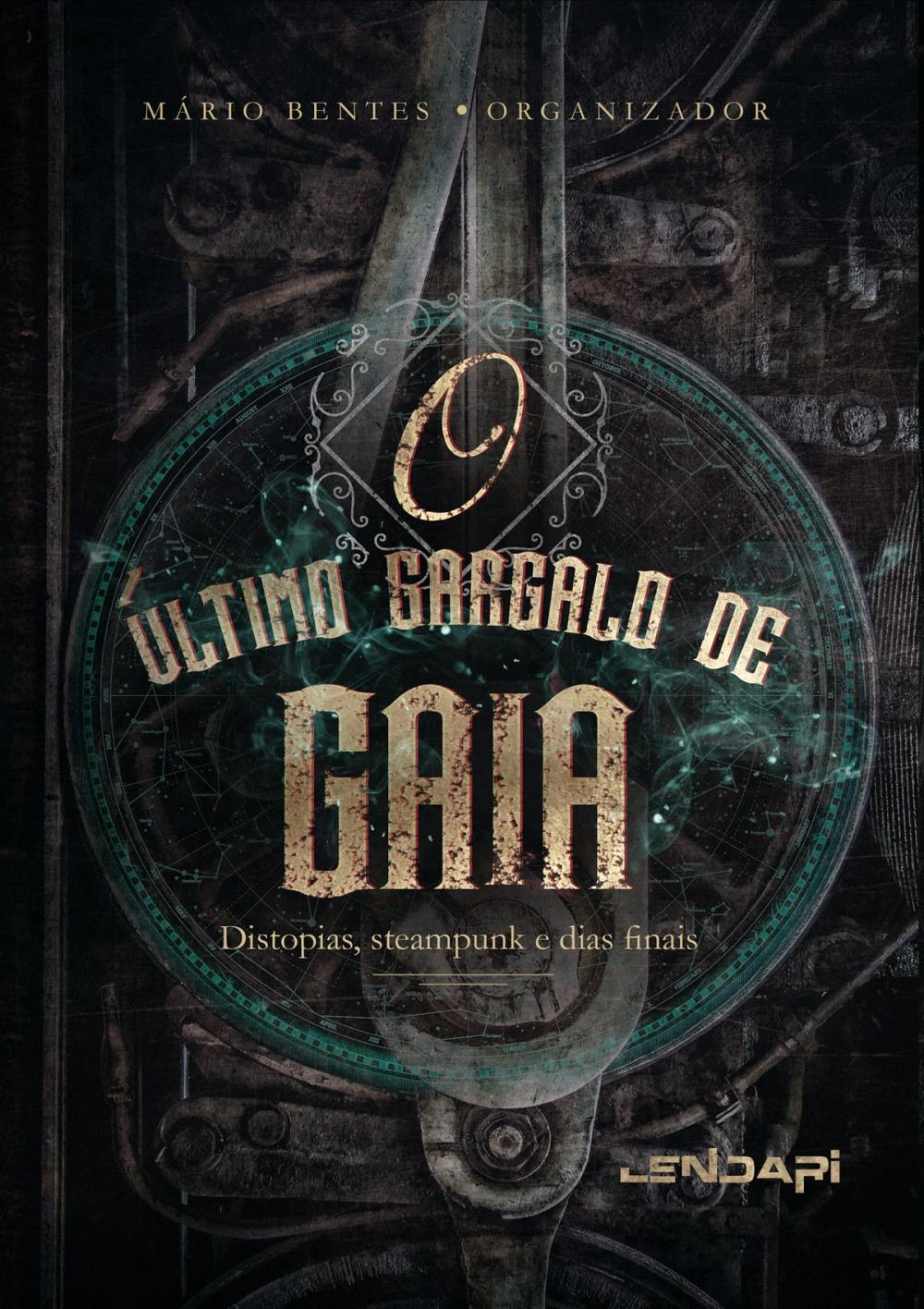 Big bigCover of O último gargalo de Gaia