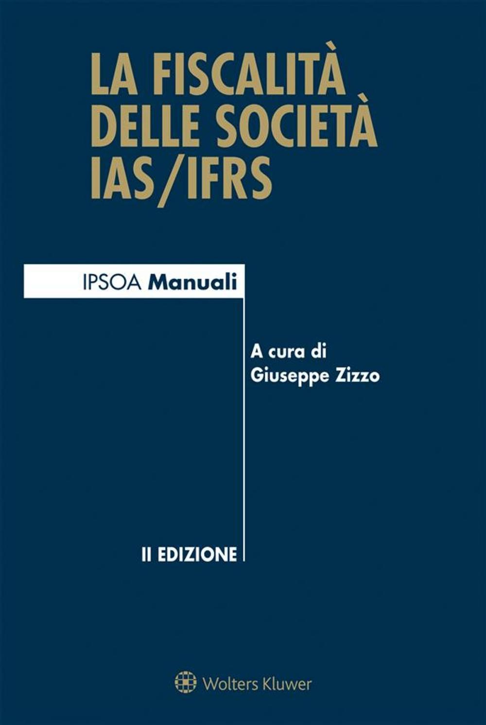 Big bigCover of La fiscalità delle società IAS/IFRS