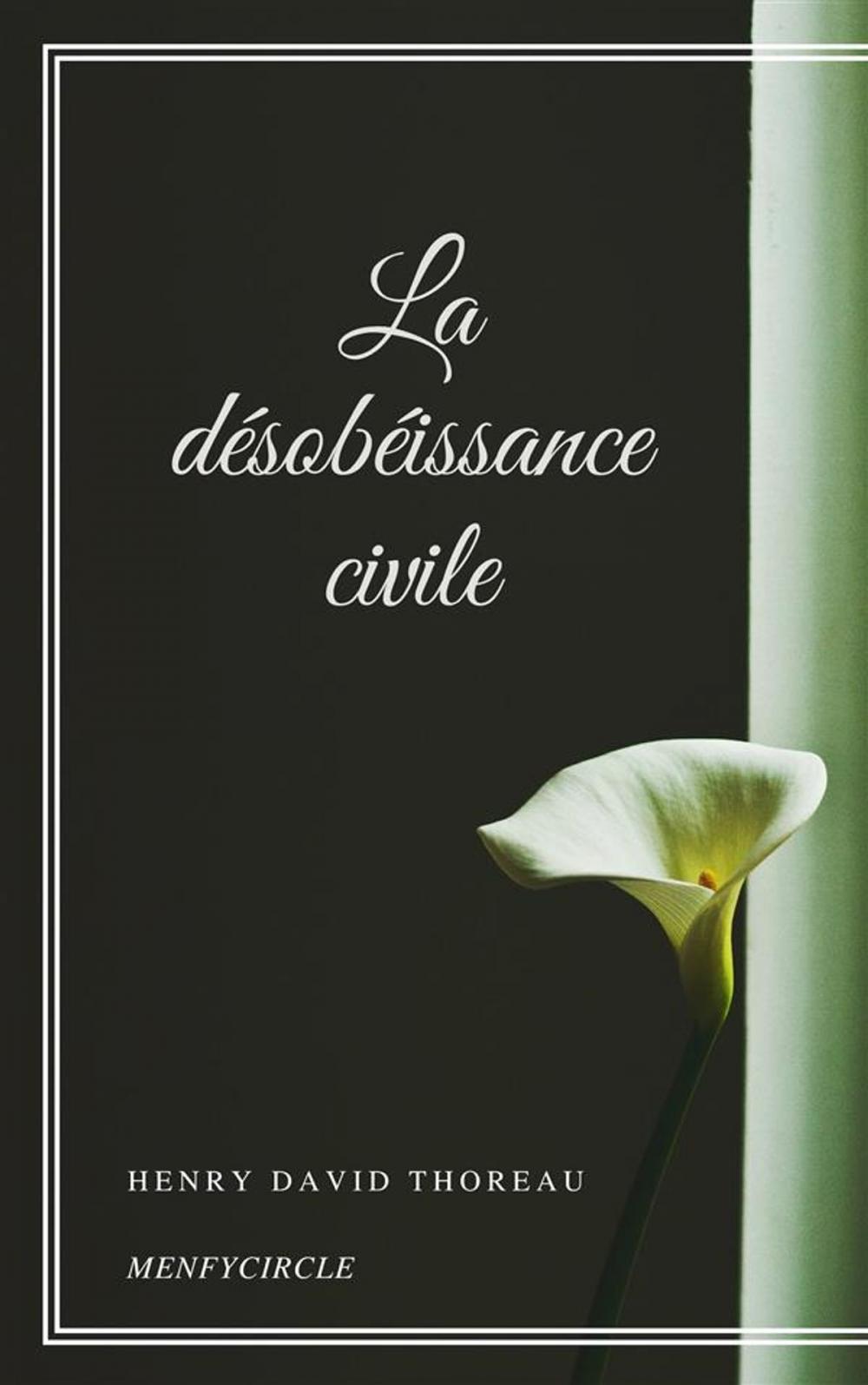 Big bigCover of La désobéissance civile