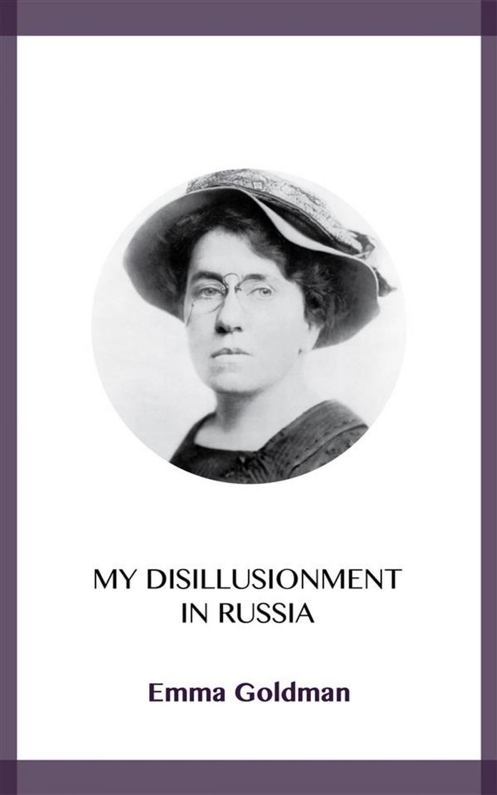 Big bigCover of My Disillusionment in Russia