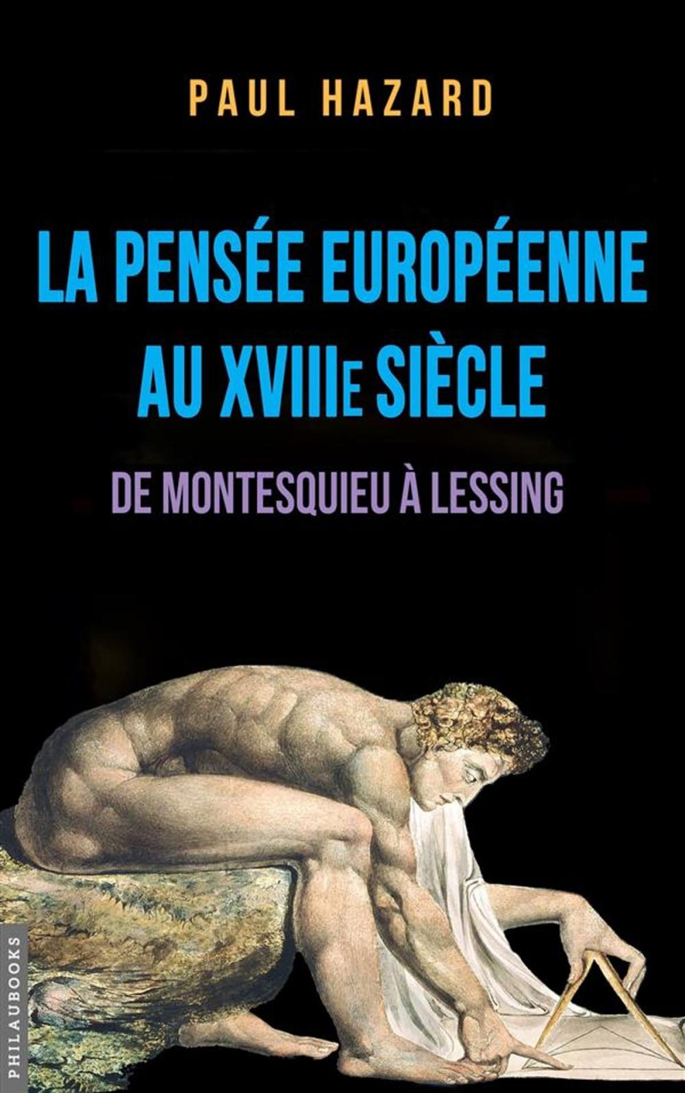 Big bigCover of La pensée européenne au XVIIIe siècle