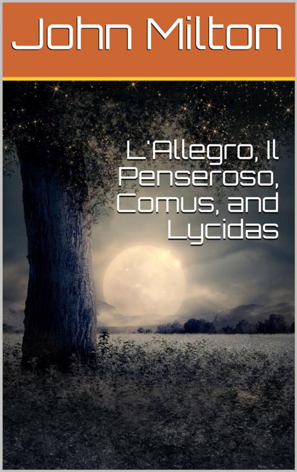 Big bigCover of L'Allegro, Il Penseroso, Comus, and Lycidas