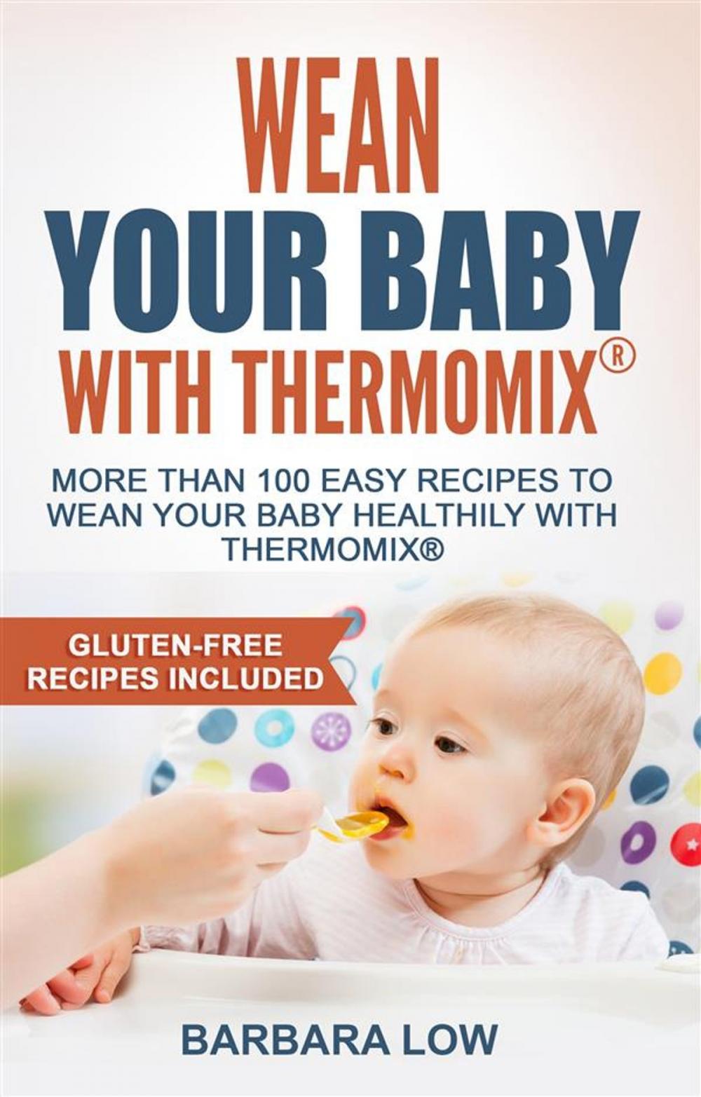 Big bigCover of Wean your baby with Thermomix