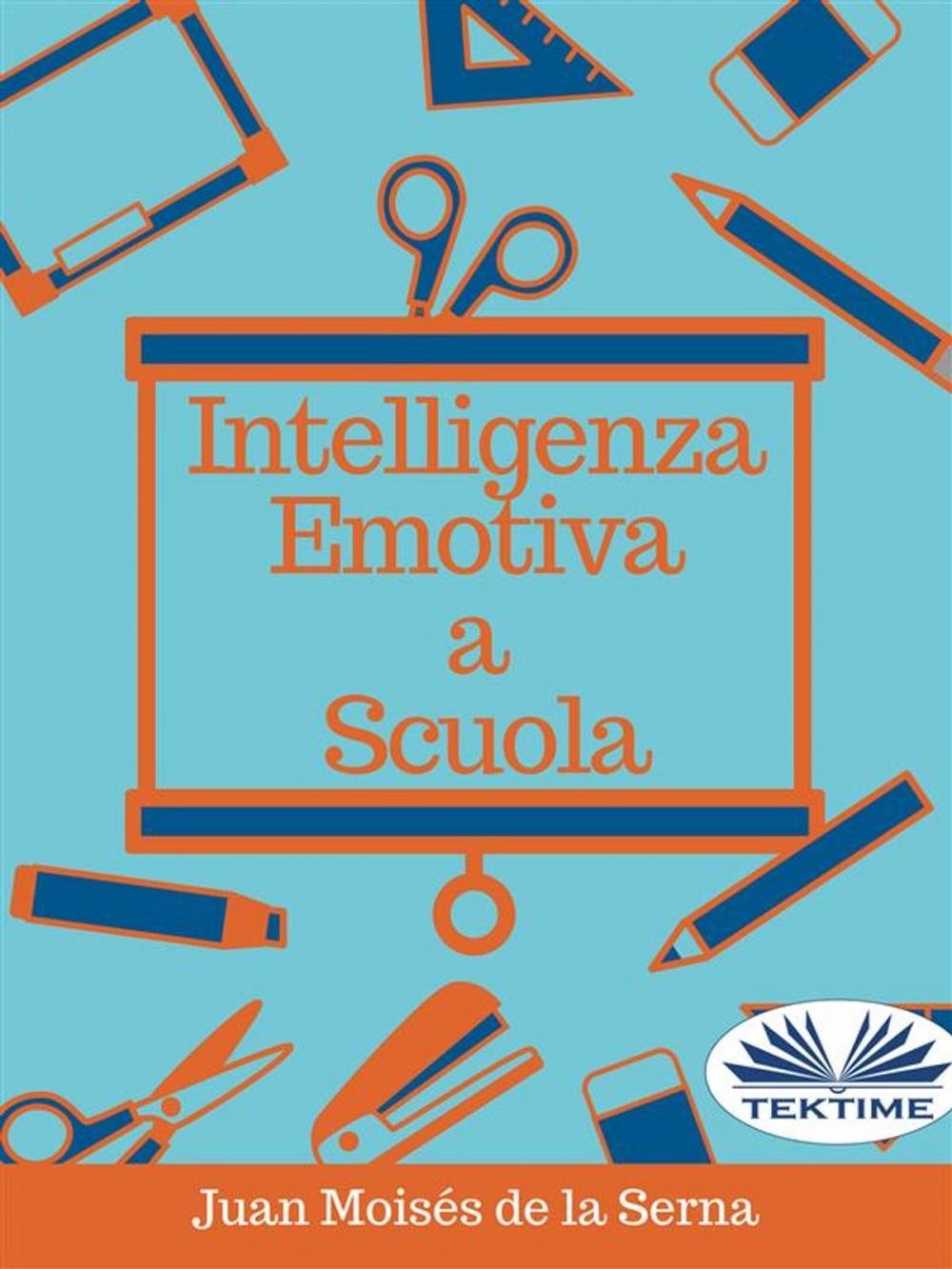 Big bigCover of Intelligenza Emotiva a Scuola