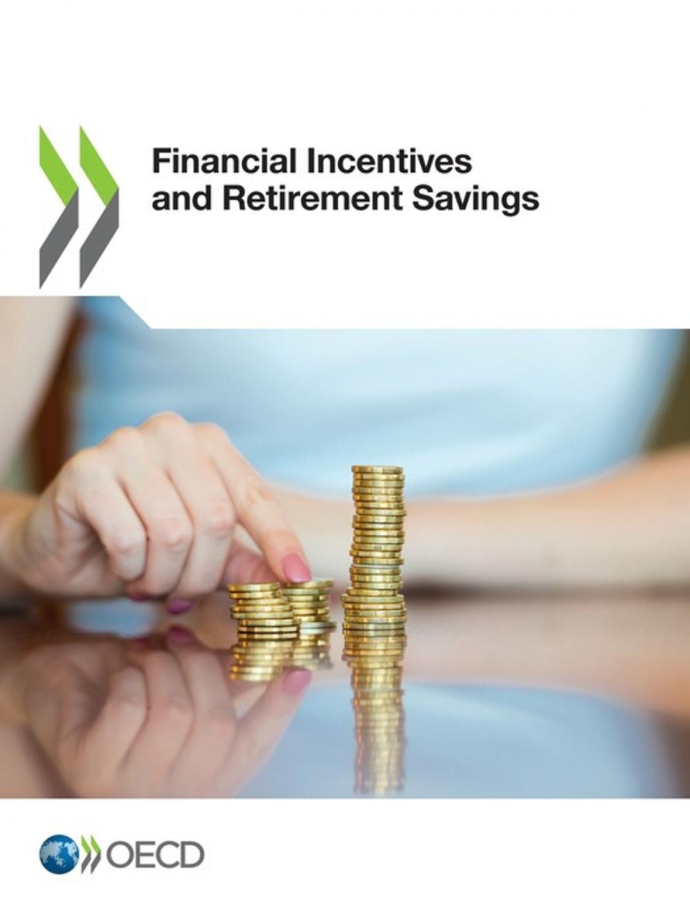 Big bigCover of Financial Incentives and Retirement Savings