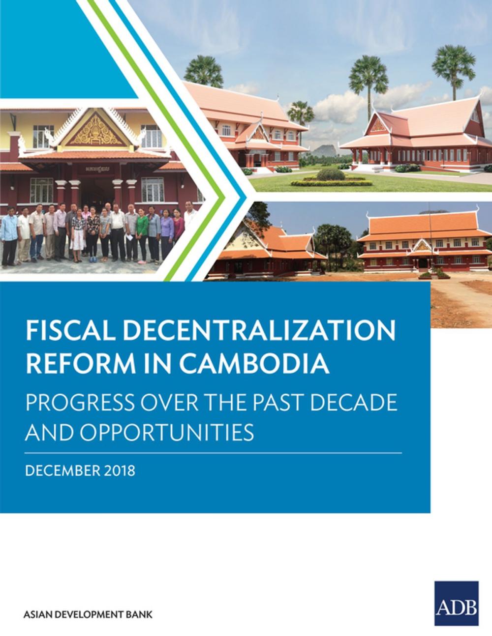 Big bigCover of Fiscal Decentralization Reform in Cambodia