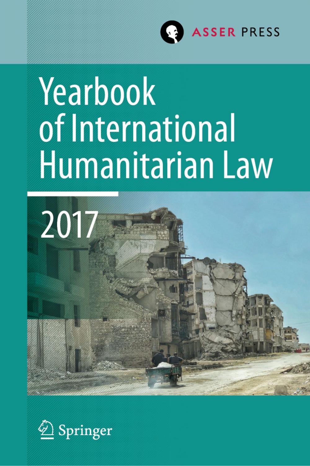 Big bigCover of Yearbook of International Humanitarian Law, Volume 20, 2017