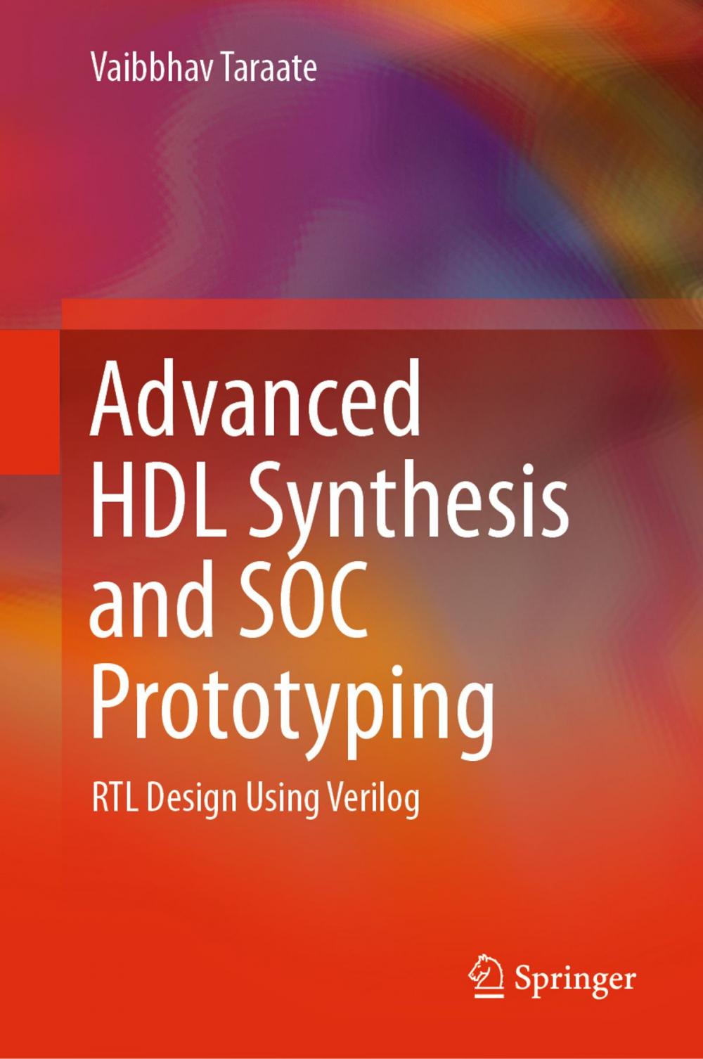 Big bigCover of Advanced HDL Synthesis and SOC Prototyping