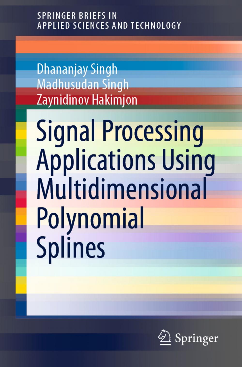 Big bigCover of Signal Processing Applications Using Multidimensional Polynomial Splines