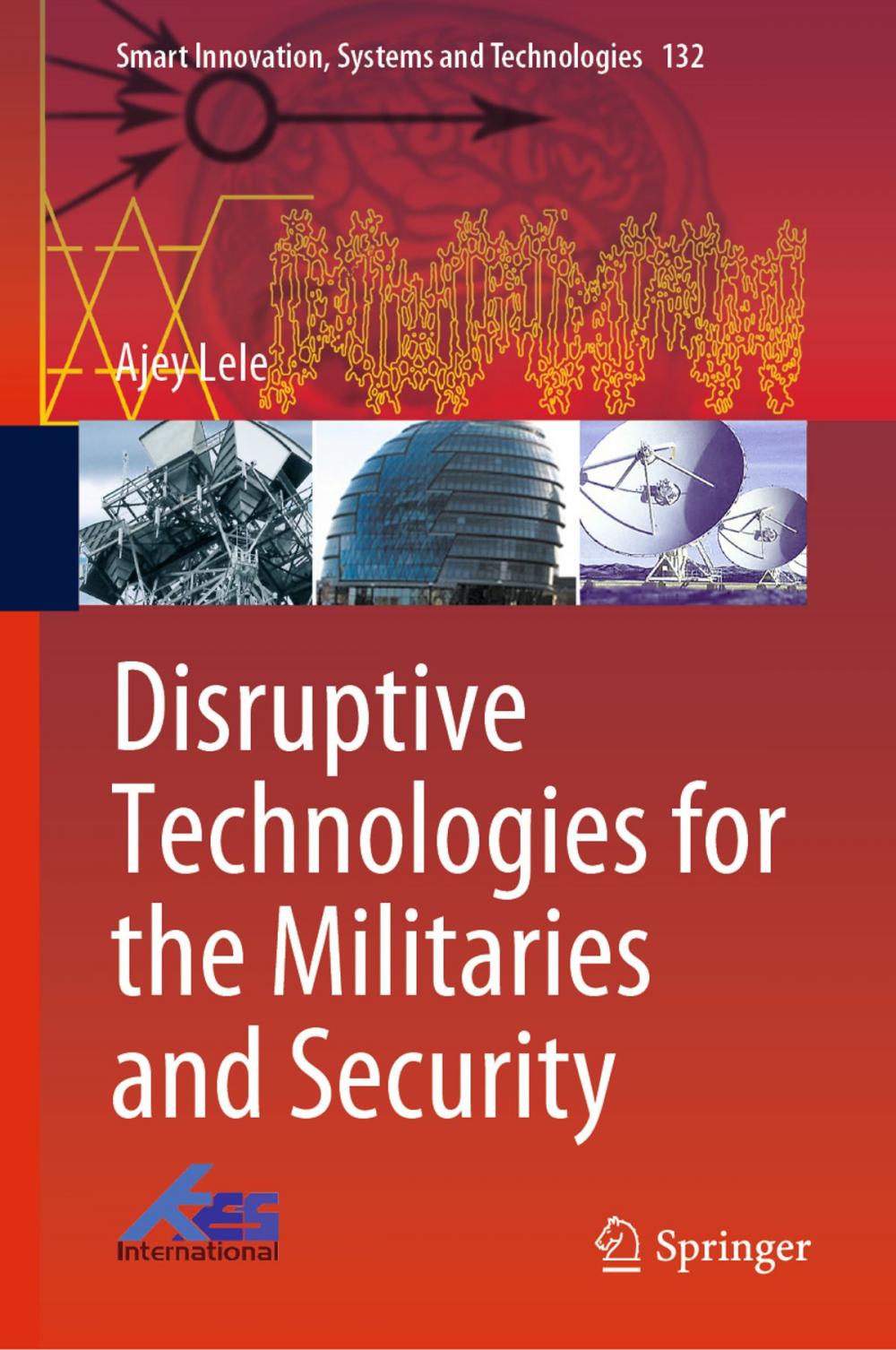 Big bigCover of Disruptive Technologies for the Militaries and Security