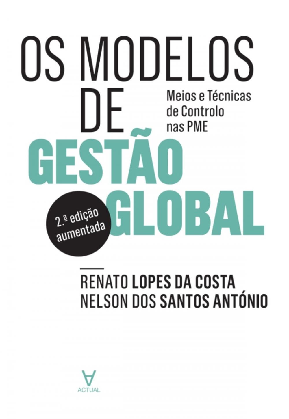 Big bigCover of Os Modelos de Gestão Global - Meios e Técnicas de Controlo nas PME