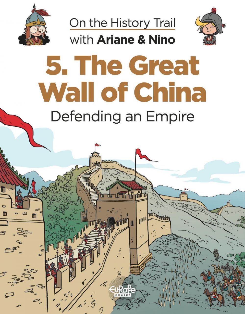 Big bigCover of On the History Trail with Ariane & Nino 5. The Great Wall of China