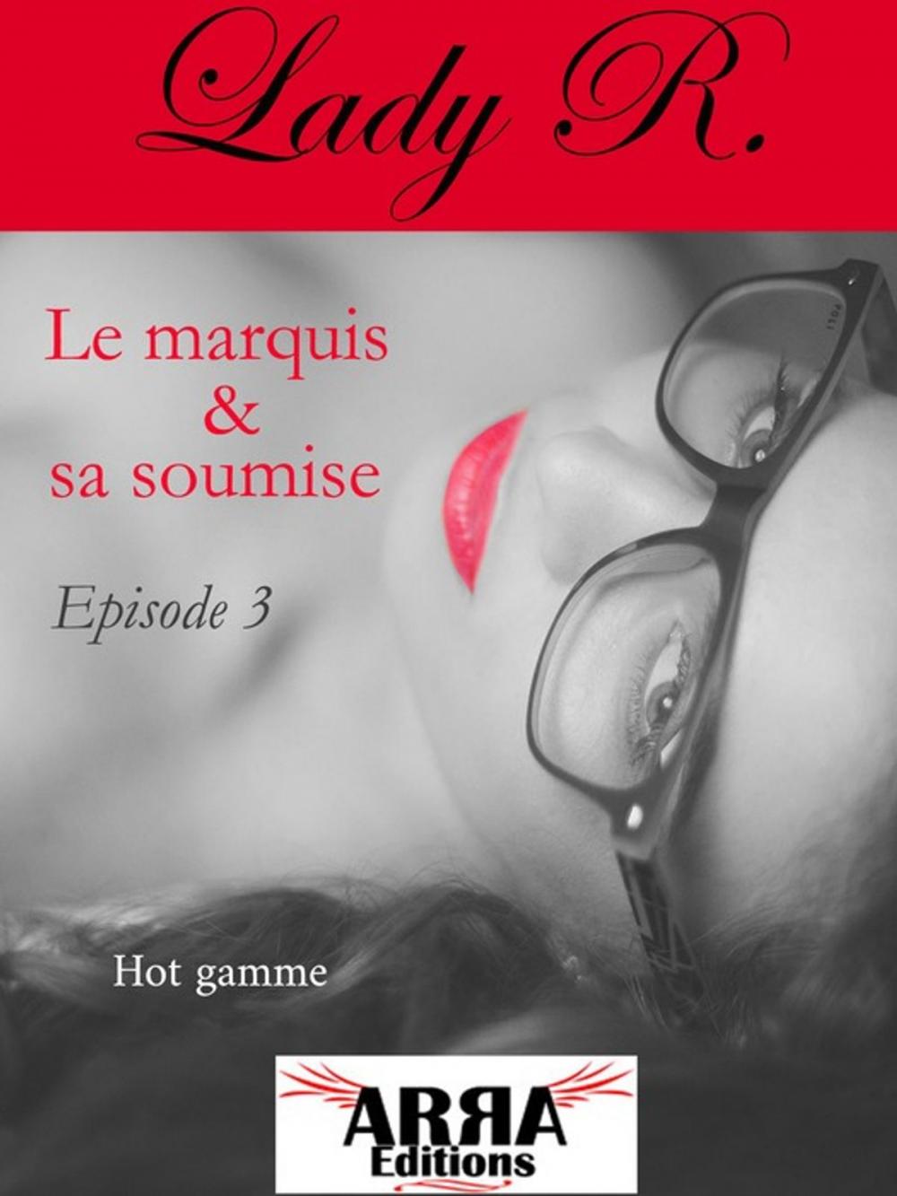 Big bigCover of Le marquis et sa soumise, épisode 3 (Le marquis et sa soumise)