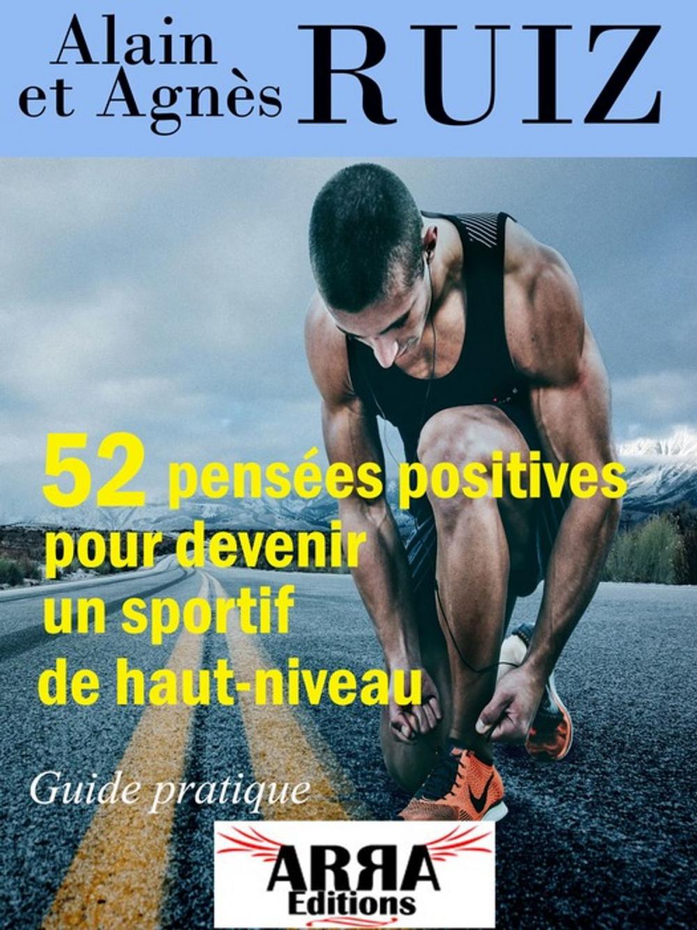 Big bigCover of 52 pensées positives pour devenir un sportif de haut-niveau