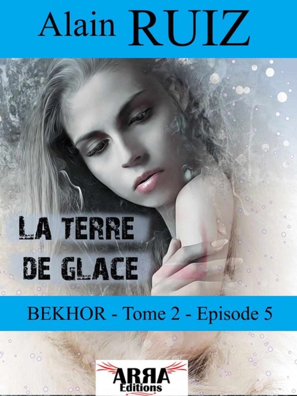 Big bigCover of La terre de glace, tome 2 épisode 5 (Bekhor)