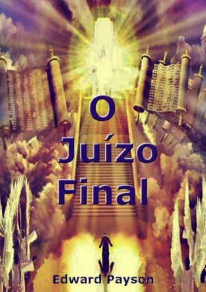 Cover of the book O Juízo Final by Elias Luiz Bispo Iv