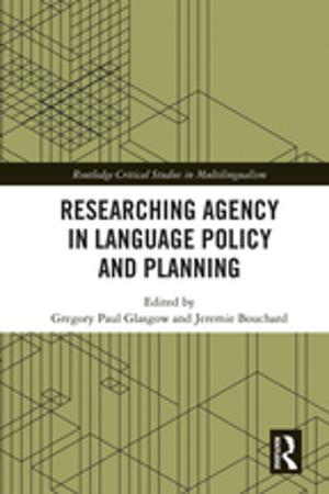 Cover of the book Researching Agency in Language Policy and Planning by Jan Erk